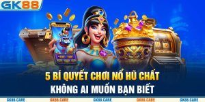 bí quyết chơi nổ hũ