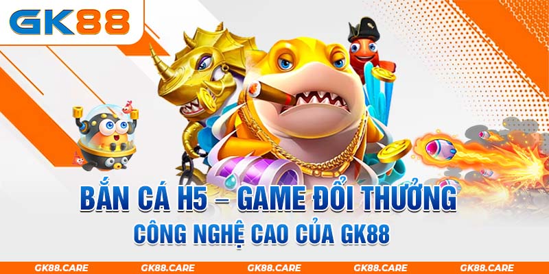 bắn cá h5