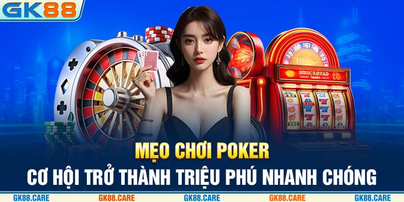 mẹo chơi poker