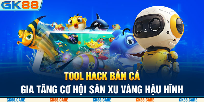 tool hack bắn cá