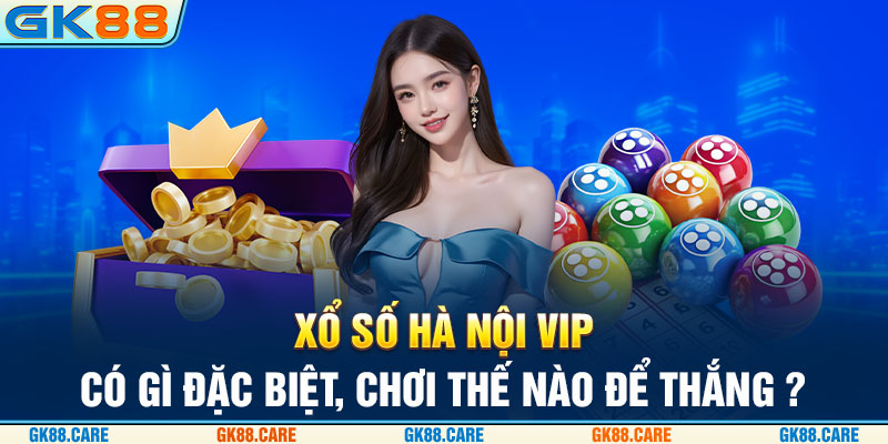 xổ số hà nội vip