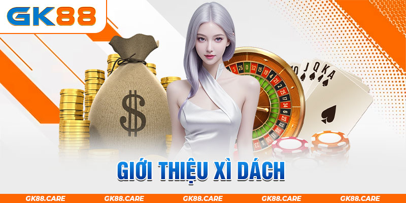 Giới thiệu xì dách