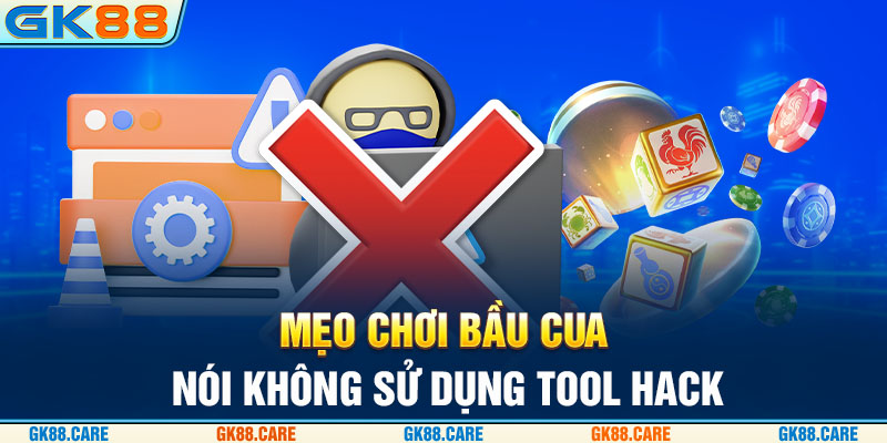 Mẹo chơi bầu cua nói không sử dụng tool hack